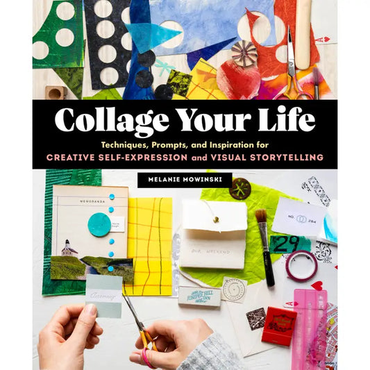 Collage Your Life