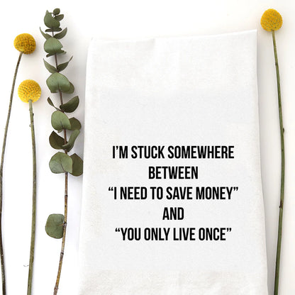 Stuck Somewhere Tea Towel